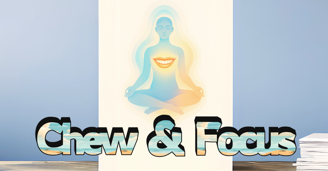 Image inspirational Chew and Focus